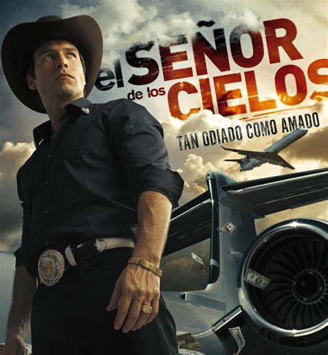 Image Gallery For El Señor De Los Cielos Tv Series Filmaffinity