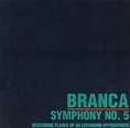 Best Buy: Glenn Branca: Symphony No. 5 "Describing Planes of an ...