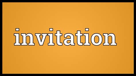 Invitation Meaning Youtube