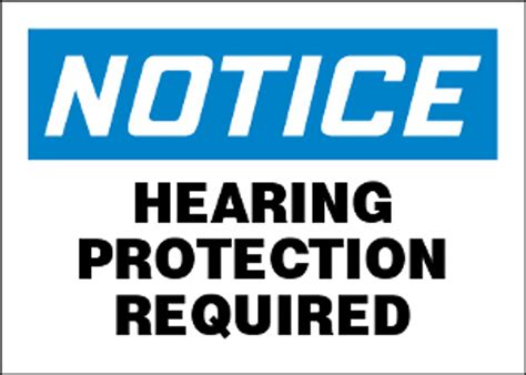 Notice Hearing Protection Required