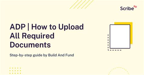 Adp How To Upload All Required Documents Scribe