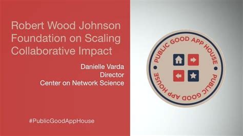 Robert Wood Johnson Foundation On Scaling Collaborative Impact