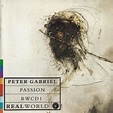 Peter Gabriel - Passion: Music for The Last Temptation of Christ, Peter ...