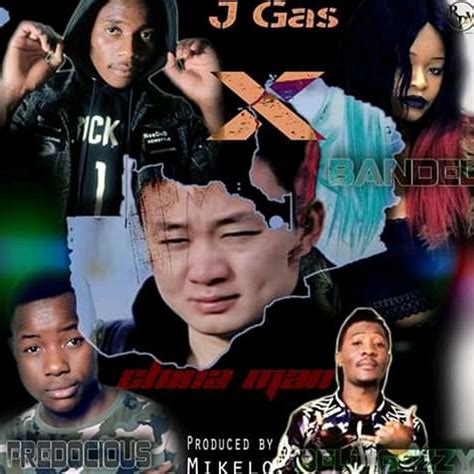 J Gas Ft Bell Gezzy Bandel And Fredocious China Man Afrofire