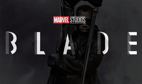 Director Announced For The Marvel Studios Blade Reboot Chip And Company