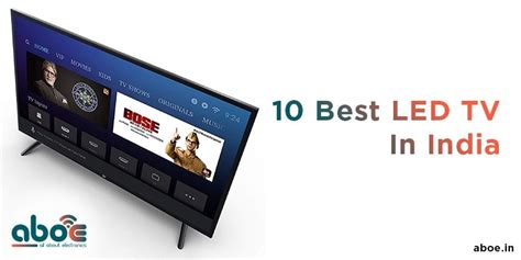 Top 10 Best Led Tv In India With Buying Guide July 2022