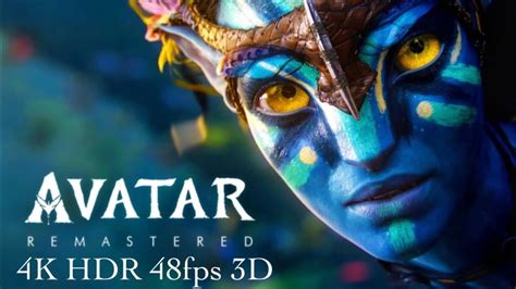 Avatar 4k Remastered Experience Youtube