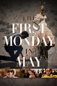 The First Monday in May (2016) | FilmFed