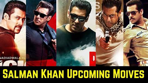18 Salman Khan Upcoming Movies List 2020 And 2021 With Cast Story And
