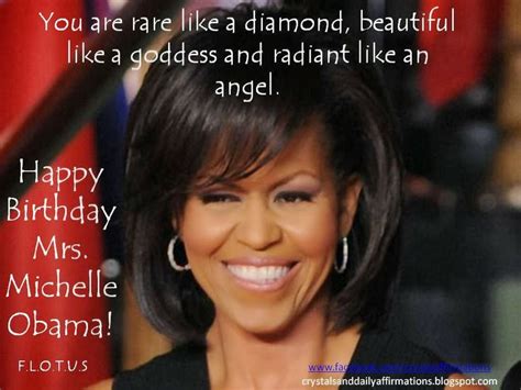 Happy Birthday Michelle Obama Crystals And Daily Affirmations