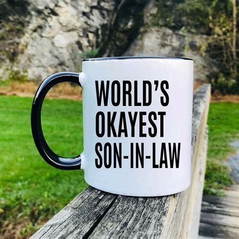world-s-okayest-son-in-law-mug-son-in-law-gift-son-in-law-mug-gifts-for-son-in-law