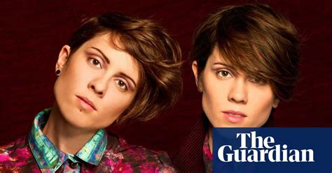 Tegan And Sara ‘we Couldnt Tell Each Other We Hated Being On Stage