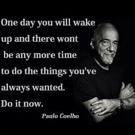 17 Best Images About Paulo Coelho Quotes On Pinterest