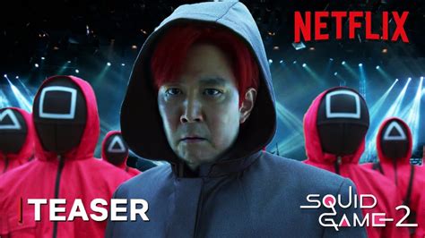 Squid Game Season 2 Teaser Trailer Life Is A Bet Netflix Series
