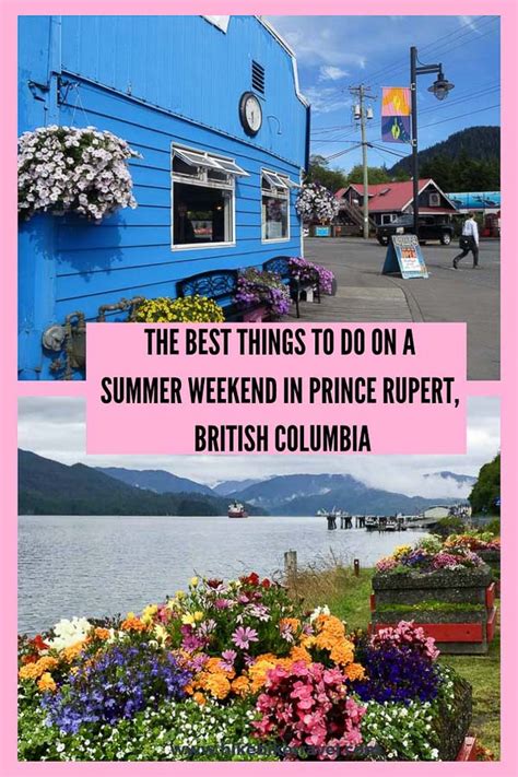 Things To Do In Prince Rupert Bc Hike Bike Travel