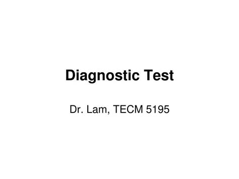 Ppt Diagnostic Test Powerpoint Presentation Free Download Id6977555