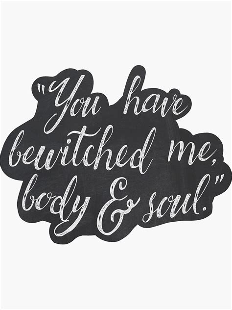 Mr Darcy You Have Bewitched Me Body And Soul Sticker For Sale By Omfaye Designs Redbubble