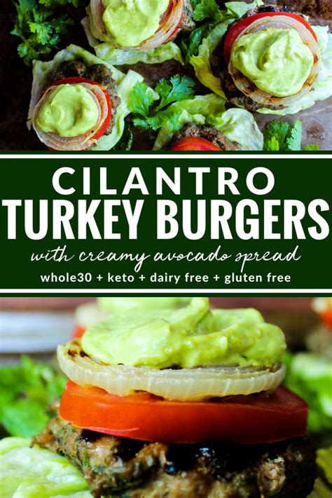 This Cilantro Turkey Burger Is Flavorful And Incredibly Delicious This
