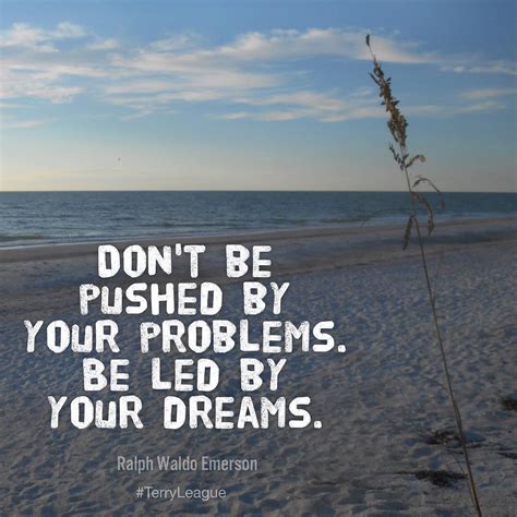 Came by to thank you for your kind comment on trust tending. #Monday #Motivation "Don't be pushed by your problems. Be led by your dreams." #qotd #quote # ...