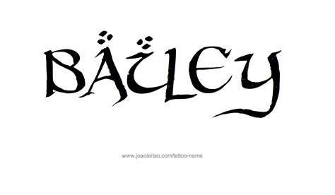 Bailey Name Tattoo Designs