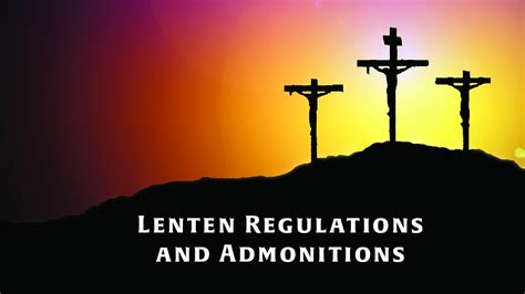 Lenten Regulations And Admonitions St Peter Catholic Church