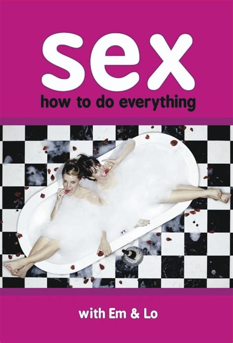 Sex How To Do Everything