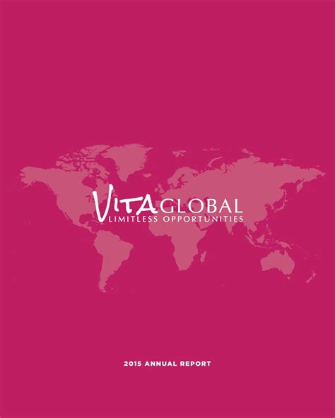 Vita Global / 2015 Annual Report | Annual report, Global, Annual