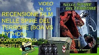 15 RECENSIONE FILM NELLE SPIRE DEL TERRORE (BOA VS PYTHON) - YouTube