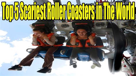 🔴top 5 Scariest Roller Coasters In The World🔴 Youtube