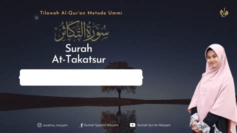Murottal Juz Amma Surah At Takasur Metode Ummi 3x Youtube