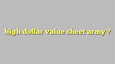High Dollar Value Sheet Army Công Lý And Pháp Luật