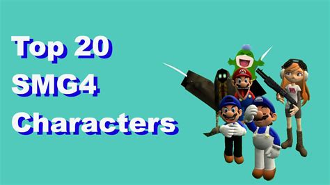 Top 20 Smg4 Characters Youtube