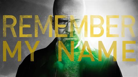 Remember My Name Breaking Bad Wallpaper 1920x1080 729