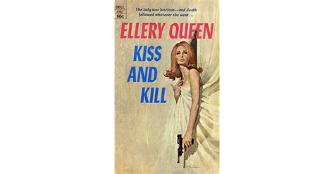 Kiss And Kill By Ellery Queen