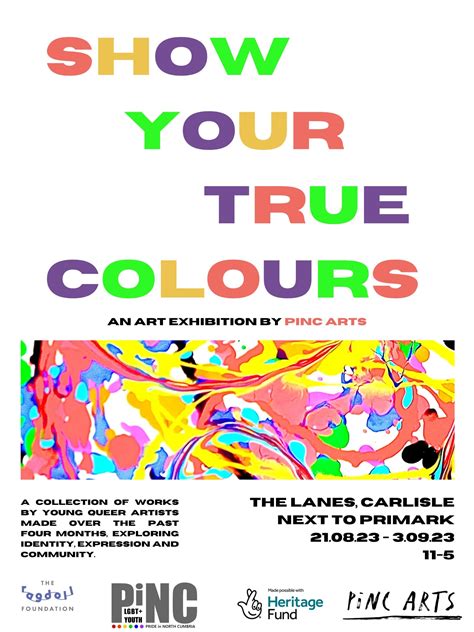 Show Your True Colours Pinc Arts