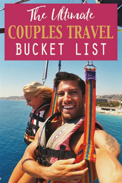The Ultimate Couples Travel Bucket List The Blonde Abroad Travel