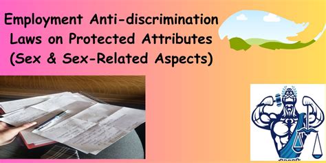 Employment Anti Discrimination Laws On Protected Attributes Sex