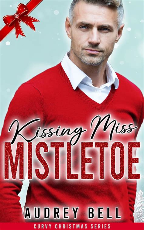 kissing miss mistletoe a curvy girl age gap dad s best friend small