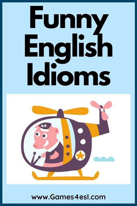 25 Funny English Idioms Funny English Sayings For English Learners
