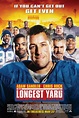 The Longest Yard Movie Poster (#2 of 7) - IMP Awards