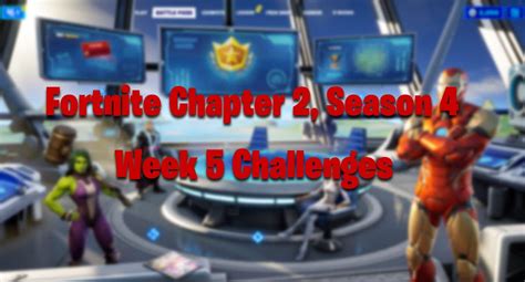 Fortnite Season 4 Week 5 Challenges Available Fortnite