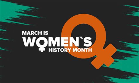 Womens History Month Celebrated Annual In March To Mark Womens