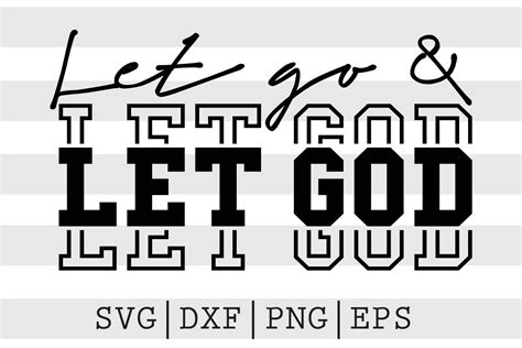 Let Go And Let God Svg By Spoonyprint Thehungryjpeg
