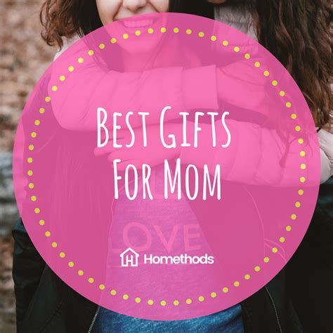 112m consumers helped this year. Best Gifts For Mom. #homethods | Best gifts for mom, Mom ...