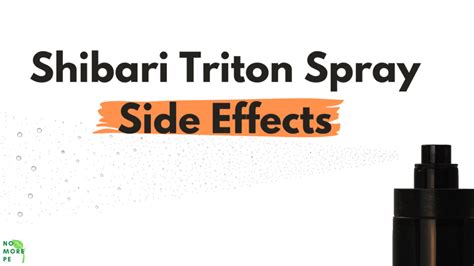 Shibari Triton Spray Side Effects No More PE