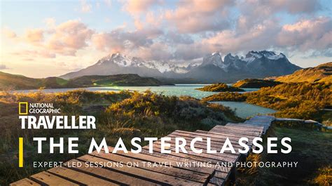 National Geographic Traveller Uks The Masterclasses Returns With A
