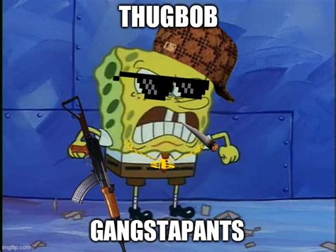 50 Best Ideas For Coloring Spongebob Gangster Meme