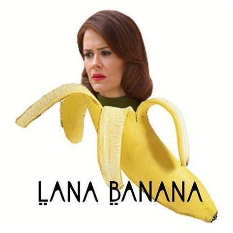 a woman is holding a banana in her right hand with the words lana banana on it