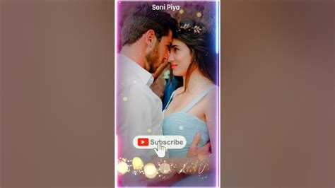 Tu Hi Mera Sara Jahan Hai Romantic Short Video Status Romantic Shayari Love Status Youtube