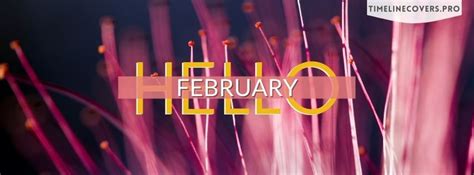 Hello February The Shortest Month Of The Year Facebook Cover